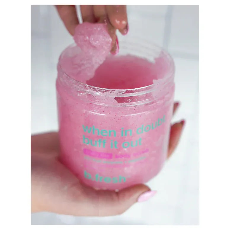 B.Fresh When In Doubt, Buff It Out - Body Scrub