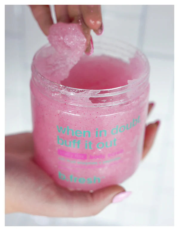 B.Fresh When In Doubt, Buff It Out - Body Scrub