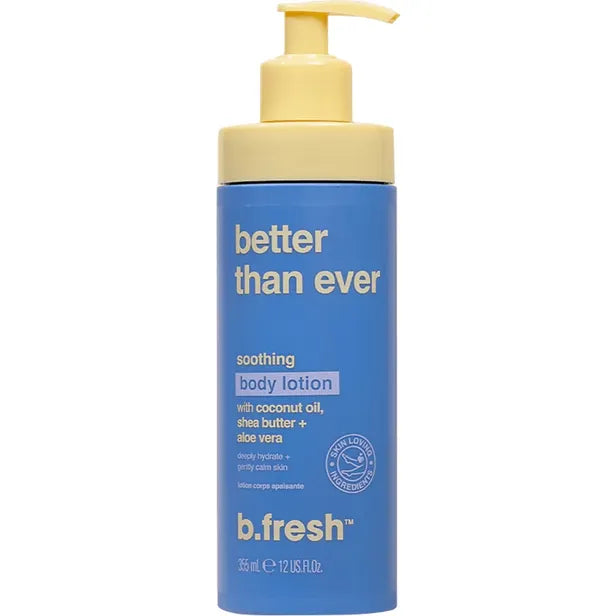 B.Fresh Better Than Ever - Soothing Body Lotion