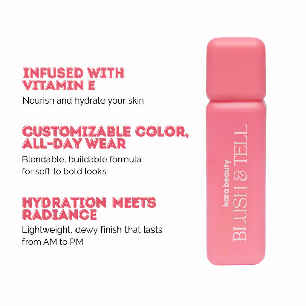 Kara Beauty Blush & Tell - Nourishing Liquid Blush